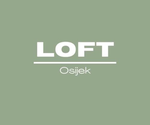 Loft Osijek