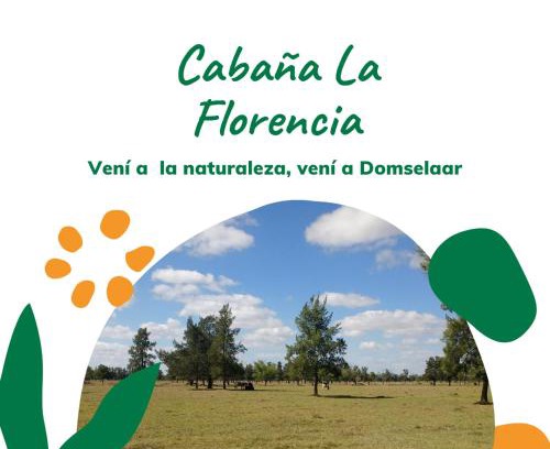 Partido de San Vicente Apartment | Cabaña La Florencia Domselaar